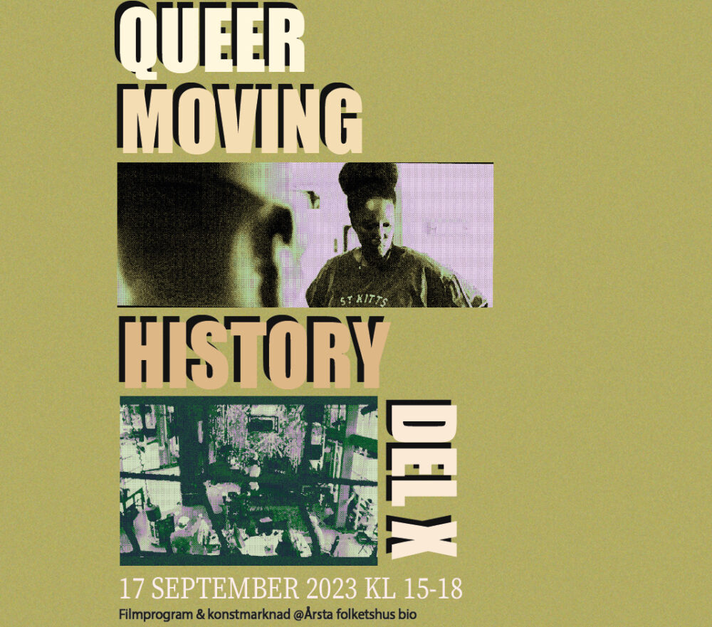 Queer Moving History Del X